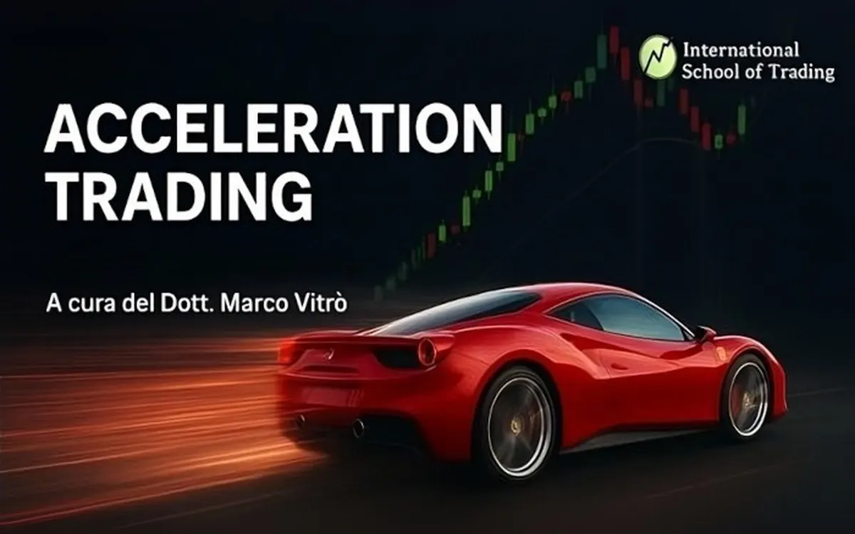 Scarica Acceleration Trading – Dott. Marco Vitrò