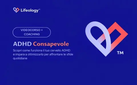 Scarica ADHD Consapevole – Lifeology