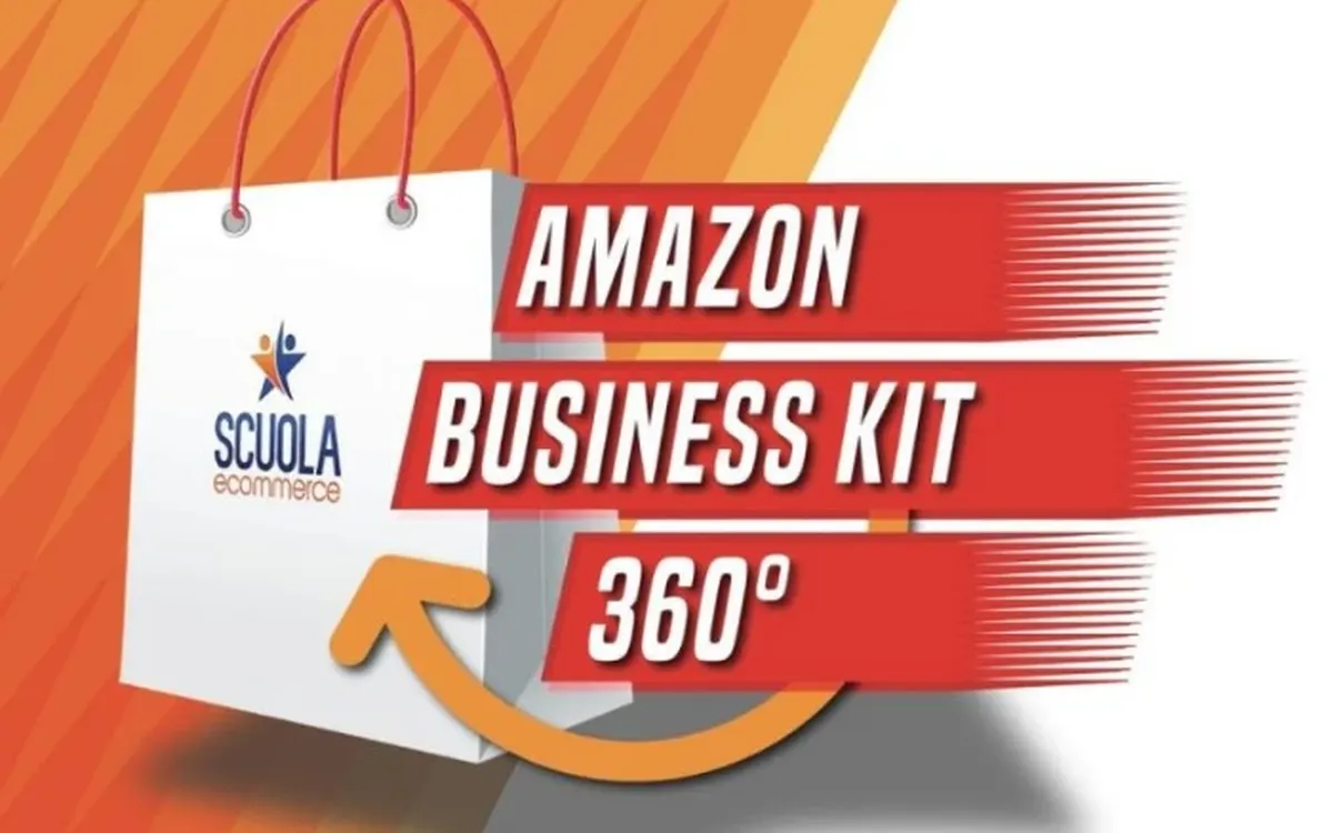 Scarica Amazon business kit360 – Scuola Ecommerce