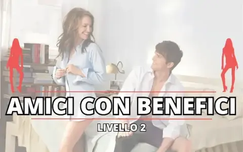 Scarica Amici con Benefici – Approcciala.it