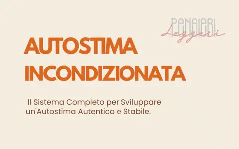 Scarica Autostima Incondizionata – Pensieri Leggeri