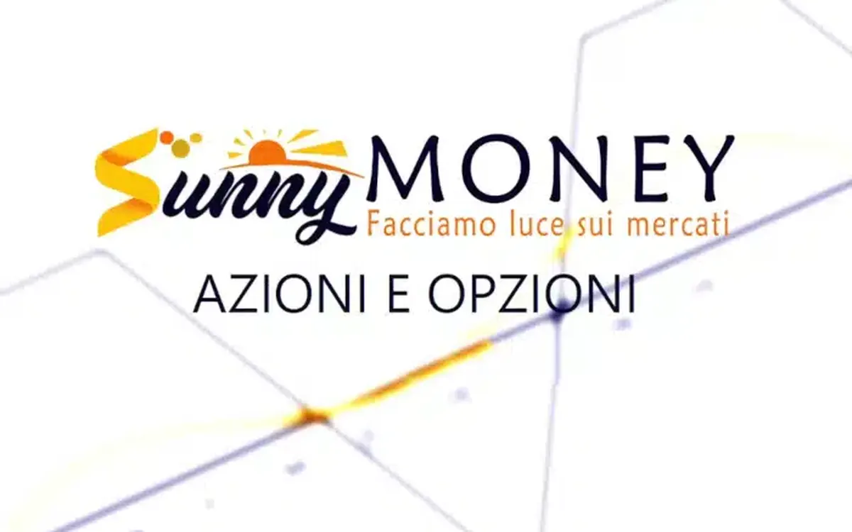 Scarica Azioni e Opzioni – Sunny Money