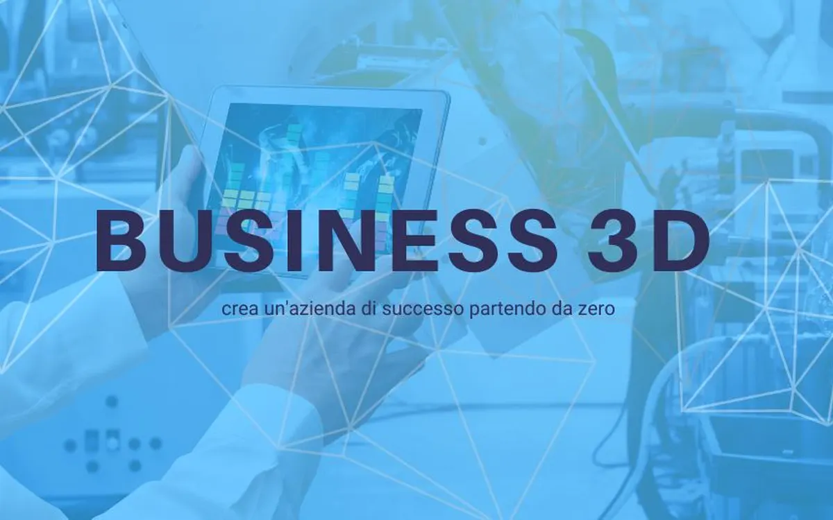 Scarica Business 3D – Binario Print Academy