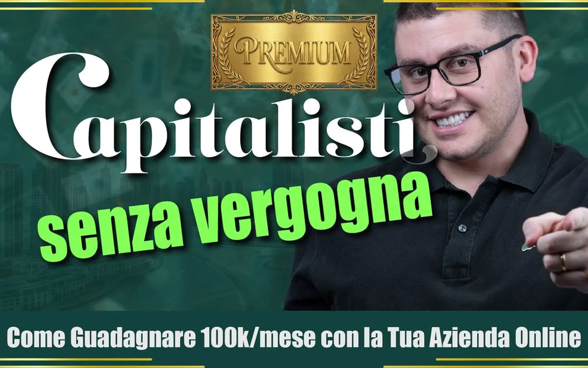 Scarica Capitalisti Senza Vergogna PREMIUM – Big Luca