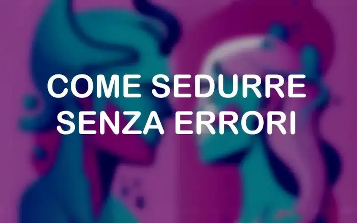 Scarica Come Sedurre senza Errori – Adelantado