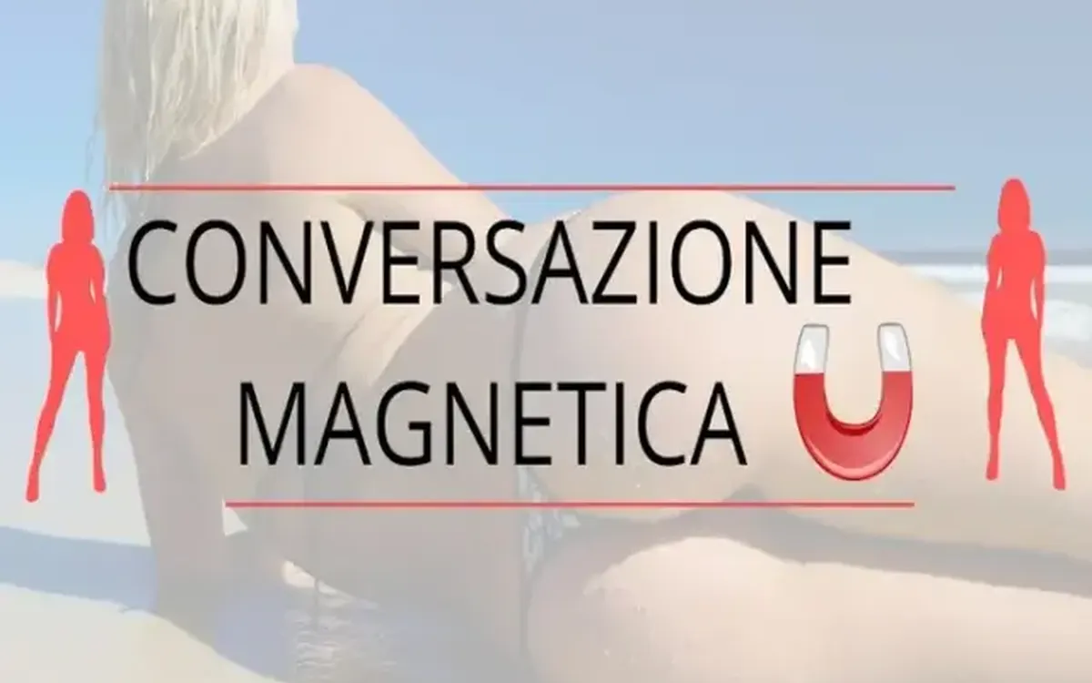 Scarica Conversazione Magnetica – Luca di Approcciala