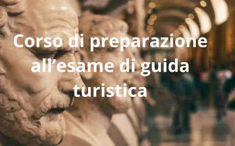 Scarica Corso di preparazione all’esame di guida turistica – Mirabilia Guide Academy