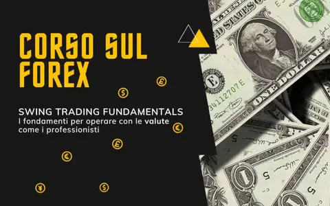 Scarica Corso Forex Swing Fundamentals – Alpha4All