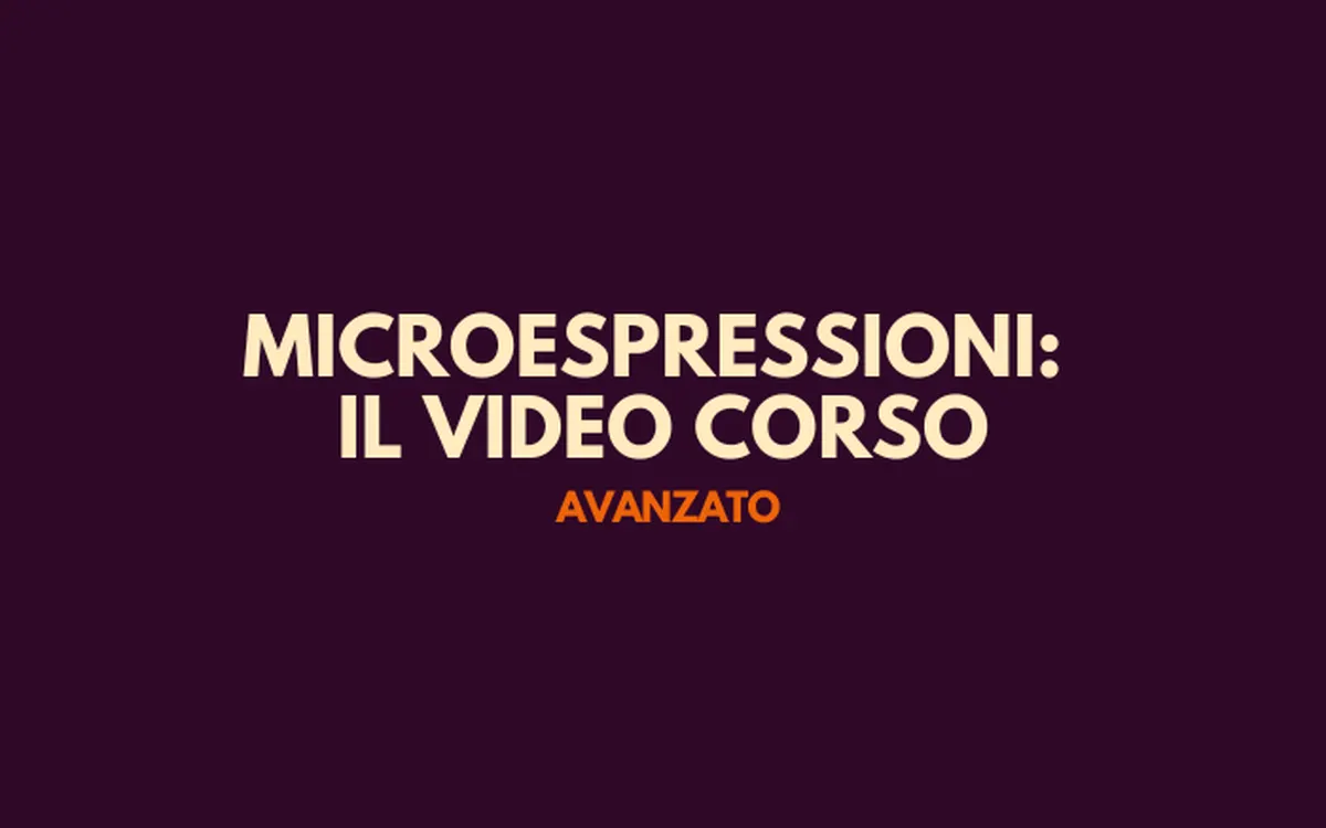 Scarica Corso Microespressioni Avanzato – Detective Skills