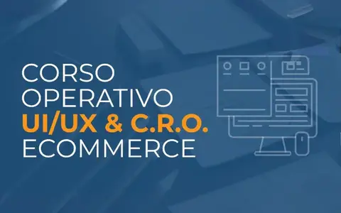 Scarica Corso UI/UX e CRO per Ecommerce – Ecommerce School