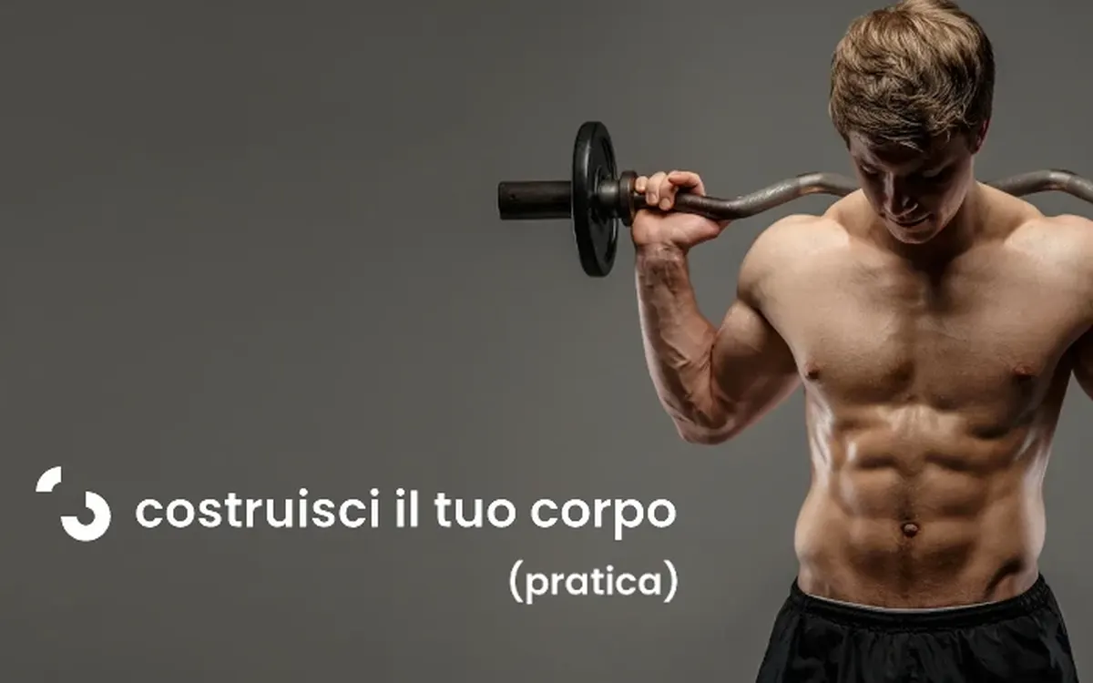 Scarica Costruisci il tuo corpo (pratica) – Filippo Ongaro