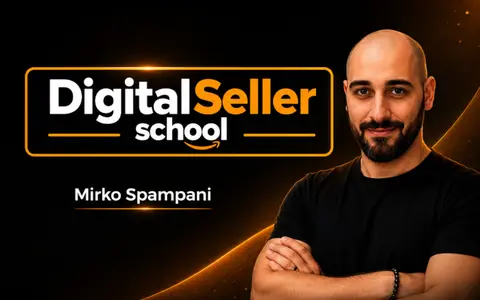 Scarica Digital Seller School – Mirko Spampani