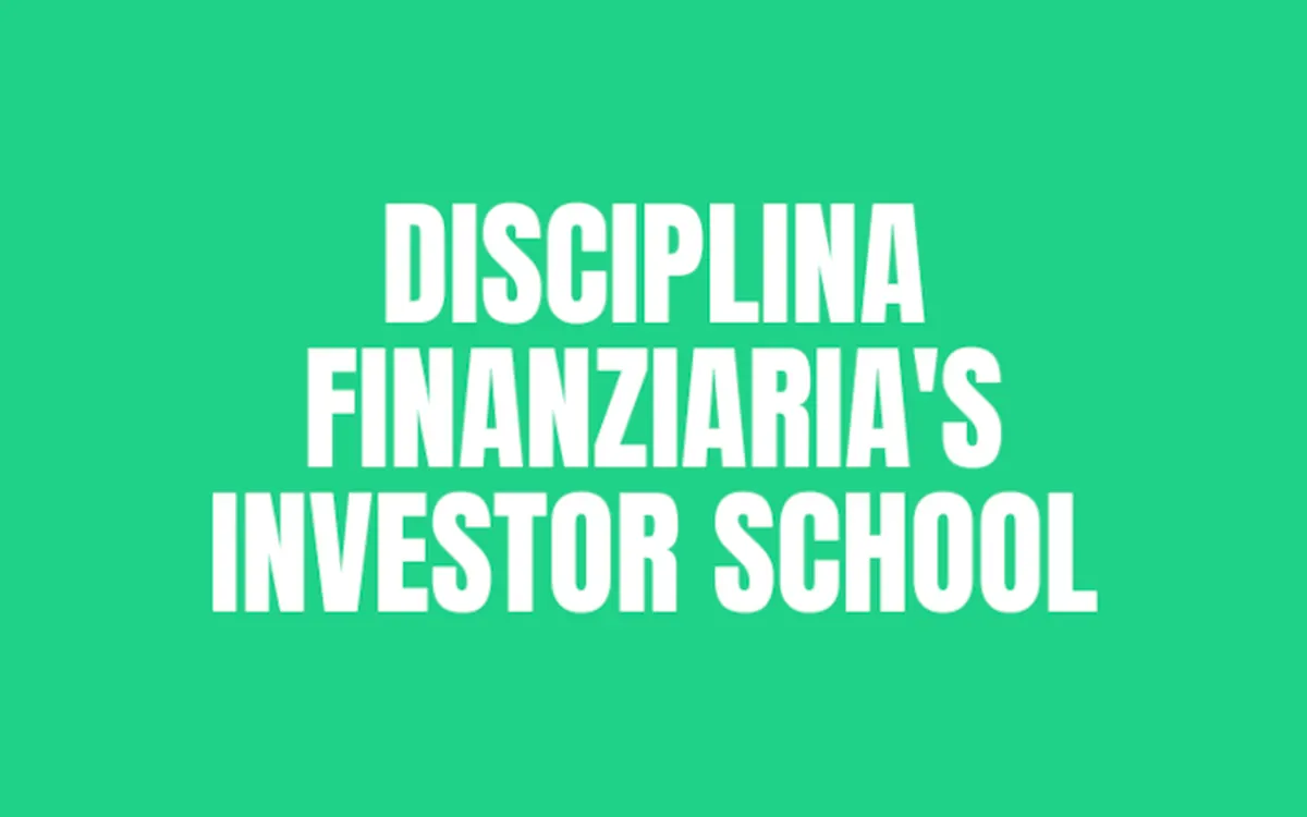 Scarica Disciplina Finanziaria’s Investor School – Luigi Nigro