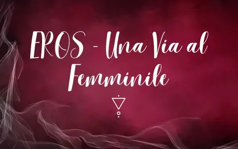 Scarica EROS – Una Via Al Femminile – Arianna De Micheli