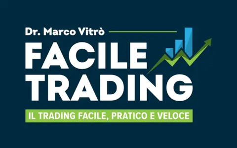 Scarica Facile Trading – Marco Vitrò