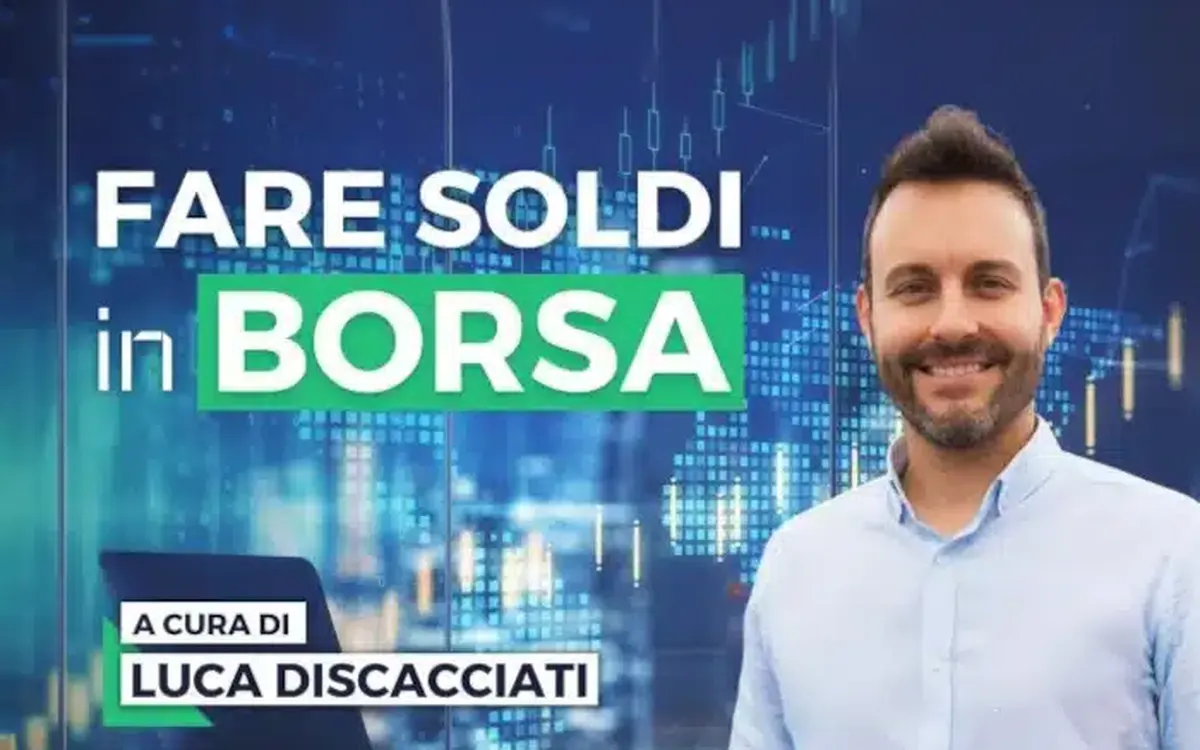 Scarica Fare soldi in Borsa – Luca Discacciati (Investire.biz)