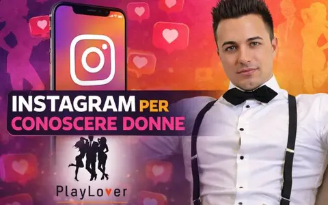Scarica Instagram per Conoscere Donne – PlayLover Academy