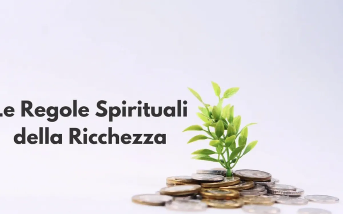 Scarica Le Regole Spirituali della Ricchezza – Francesco Giacovazzo