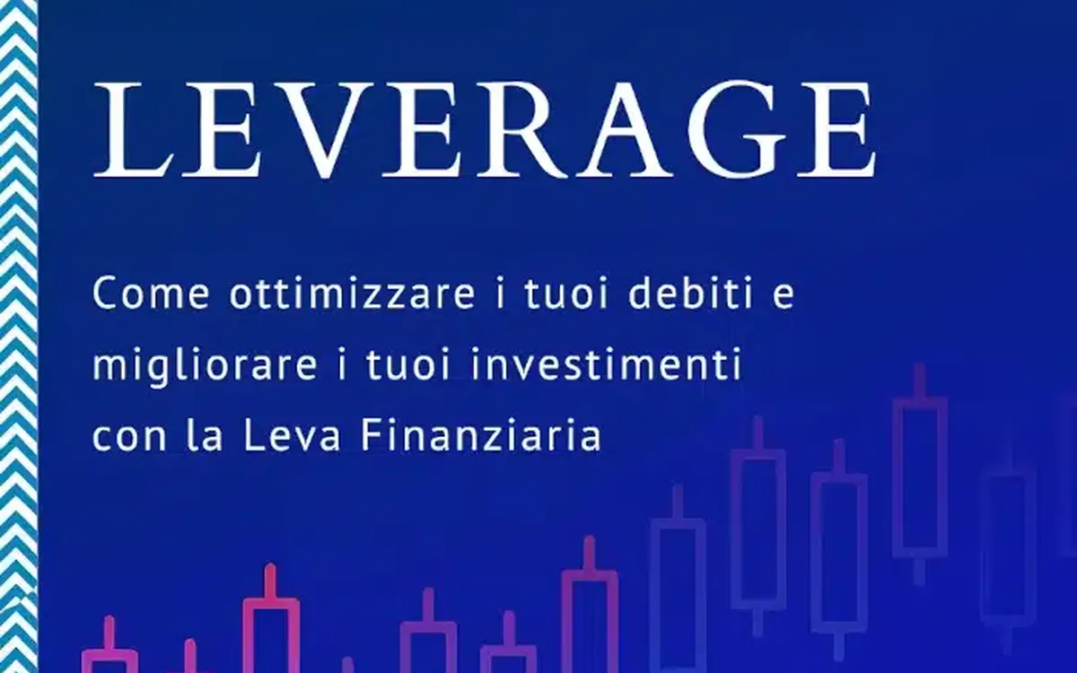 Scarica Leverage – Gabriele Galletta (Investimento Custodito)