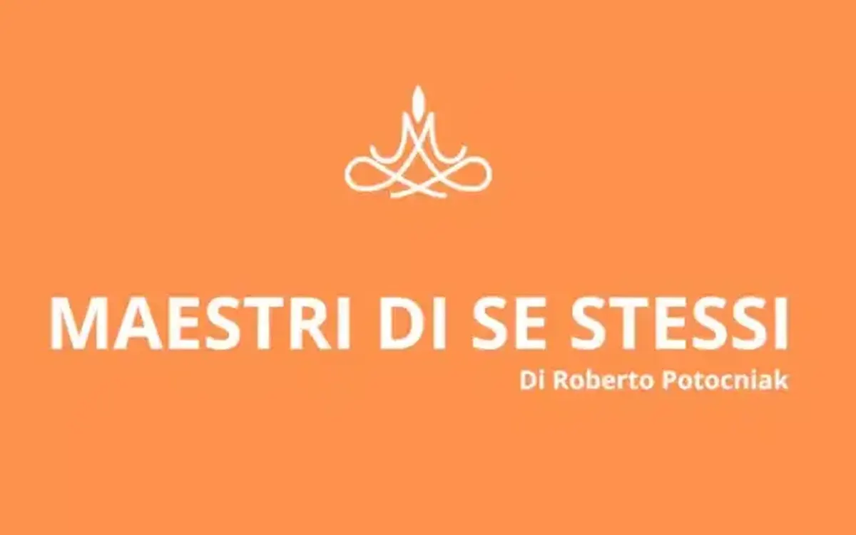 Scarica Maestri di Se Stessi™ – Roberto Potocniak