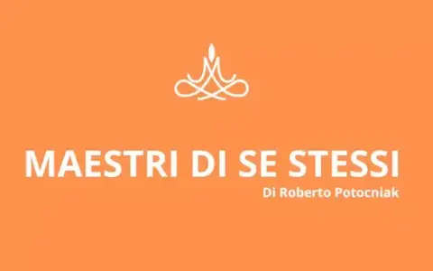 Scarica Maestri di Se Stessi™ – Roberto Potocniak