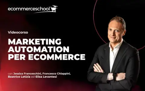 Scarica Marketing Automation per Ecommerce – Ecommerce School