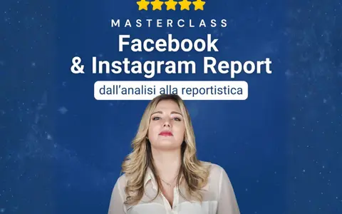 Scarica Masterclass | Facebook & Instagram Report – Veronica Gentili