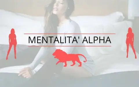 Scarica Mentalità Alpha – Luca di Approcciala.it