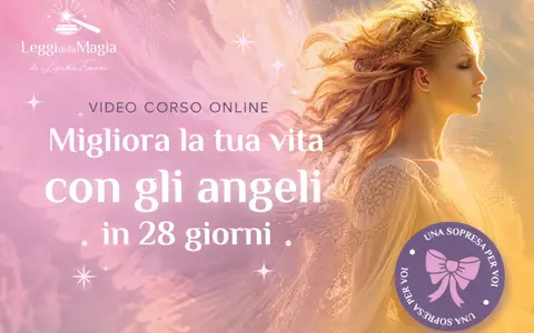 Scarica Migliora la tua Vita con gli Angeli in 28 Giorni – Leggi della Magia