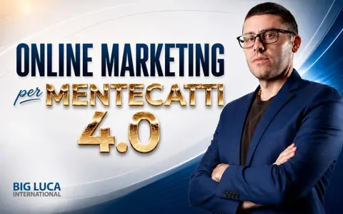 Scarica Online Marketing per Mentecatti 4.0 – Big Luca