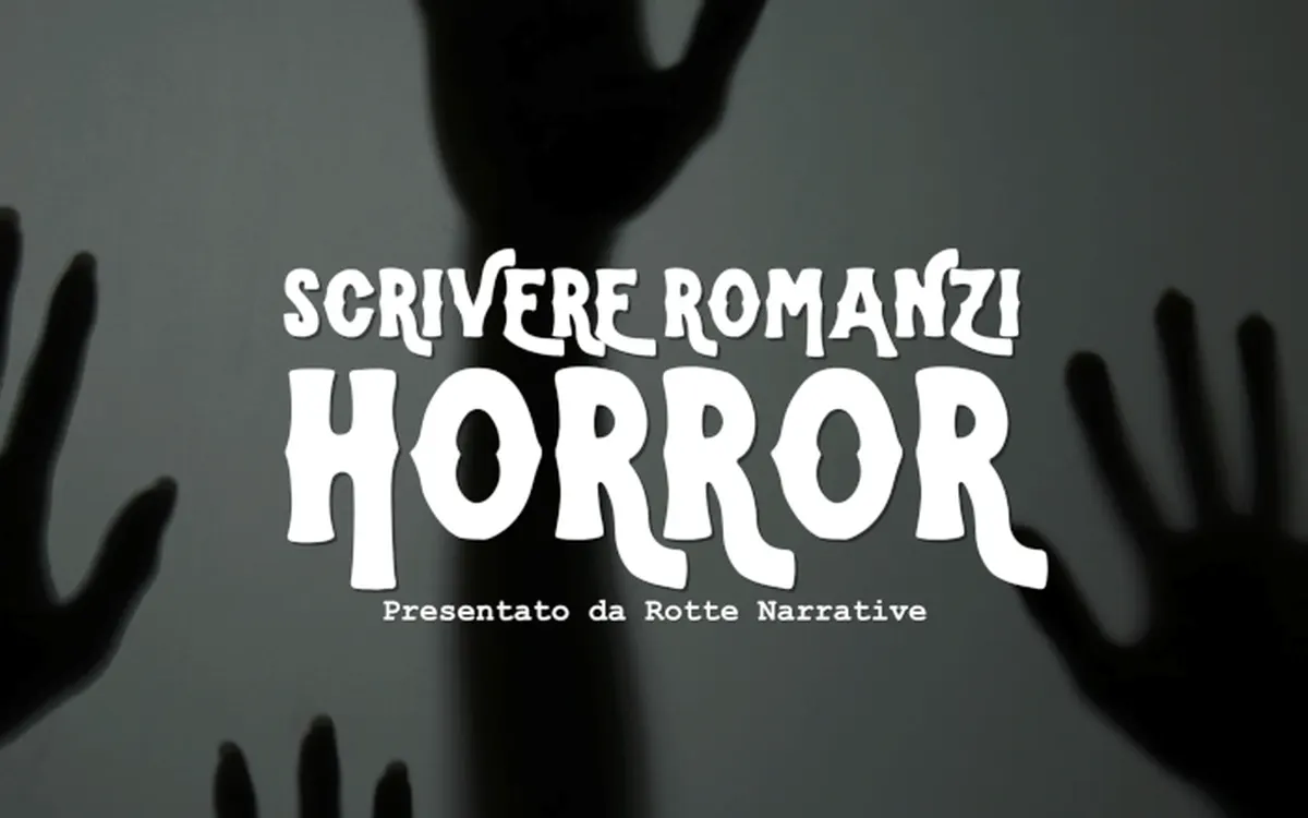Scarica Scrivere Romanzi Horror – Rotte Narrative