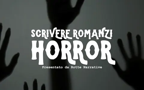 Scarica Scrivere Romanzi Horror – Rotte Narrative
