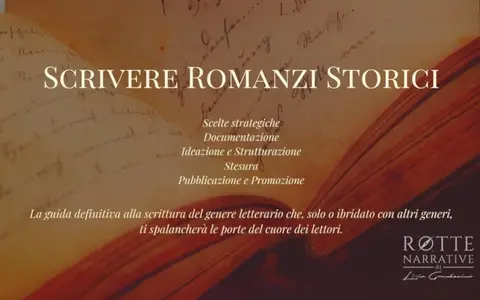 Scarica Scrivere Romanzi Storici – Rotte Narrative