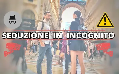 Scarica Seduzione in Incognito – Luca di Approcciala.it