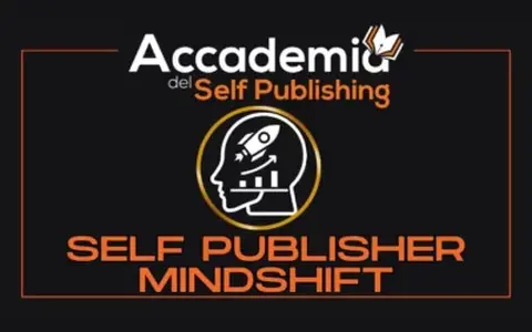 Scarica Self Publisher Mindshift – Alessandro Arnao