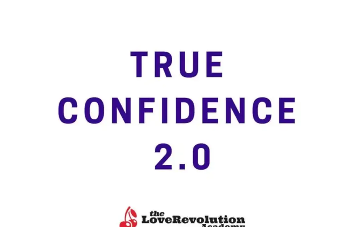 Scarica True Confidence 2.0 – The Love Revolution